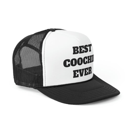 Best Coochie Ever Funny Trucker Hat